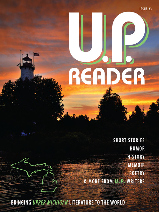 Title details for U.P. Reader, Issue 3 by Mikel B. Classen - Available
